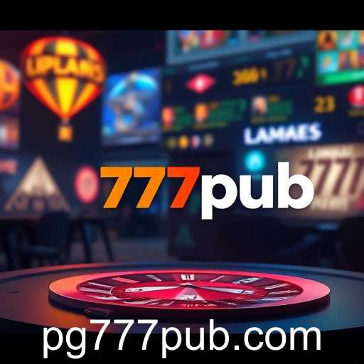 777pub: The Digital Gaming Hub Revolutionizing Player Experiences